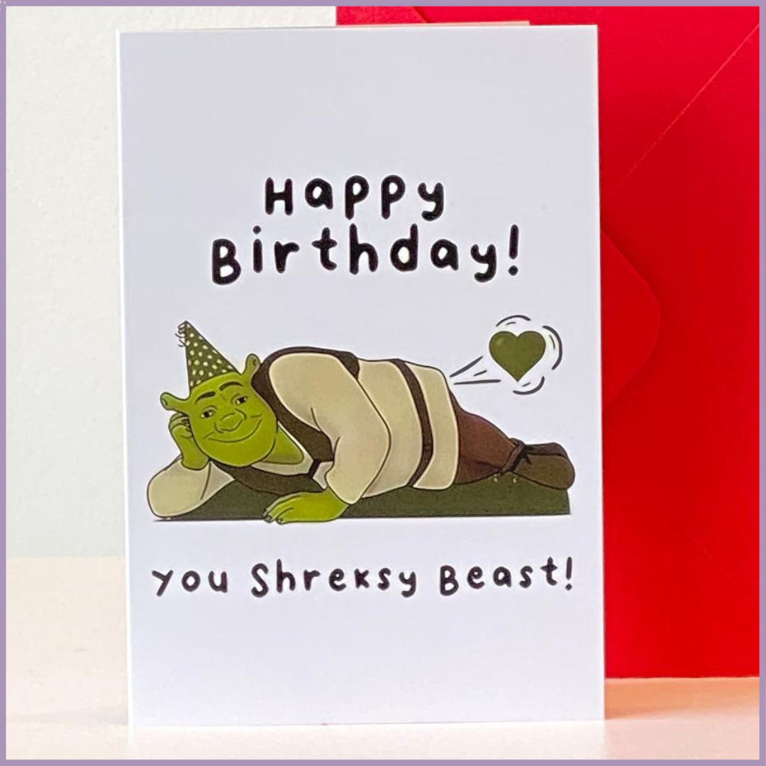 Greeting Card: Funny 'Happy Birthday You Shreksy Beast'