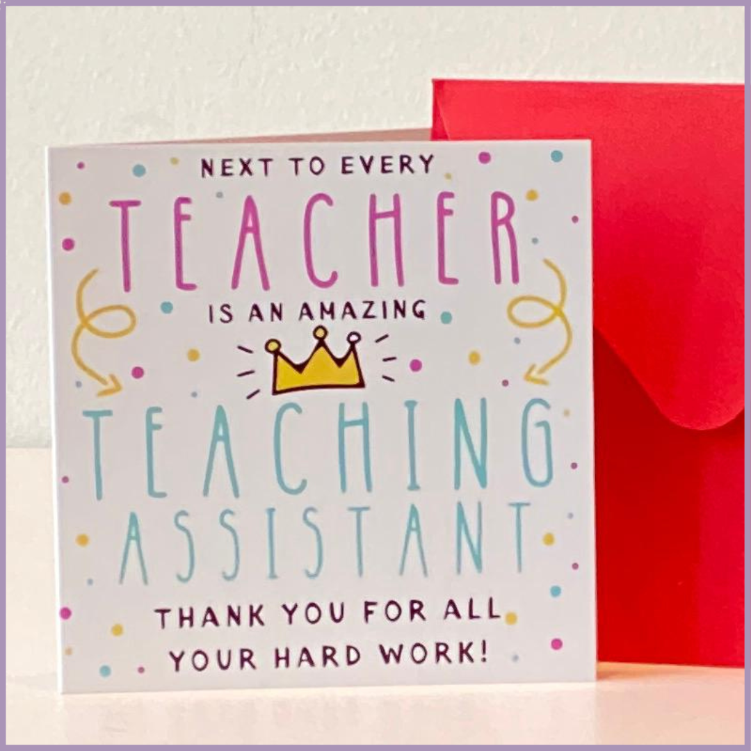 Teaching Assistant Thank You Card – Teacher’s Day Gift