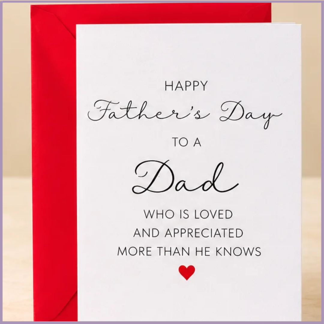 Forever Appreciated – Father's Day Greeting Card
