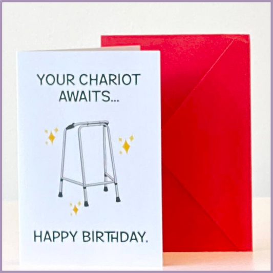 Greeting Card: Funny 'Your Chariot Awaits' Birthday Card