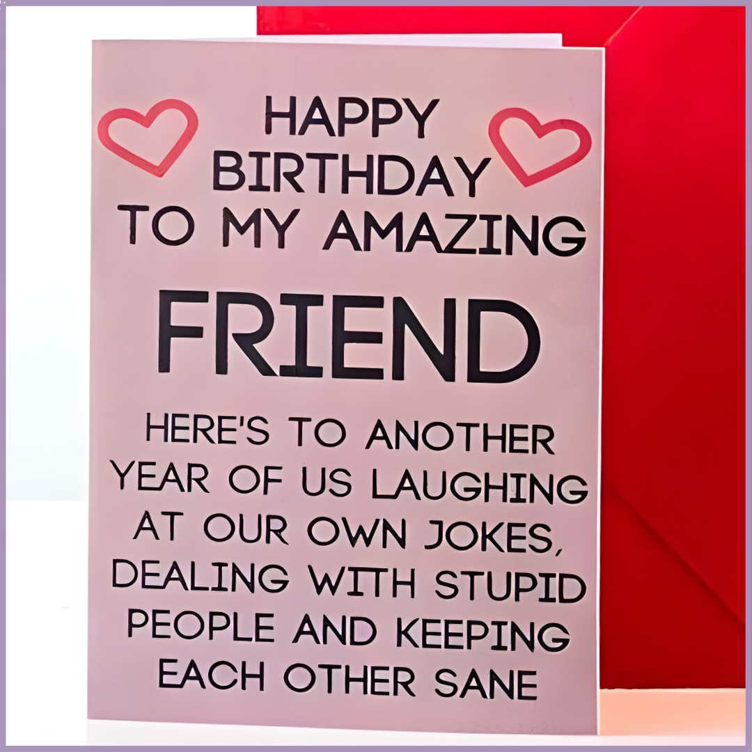 Happy Birthday to My Amazing Friend Greeting Card