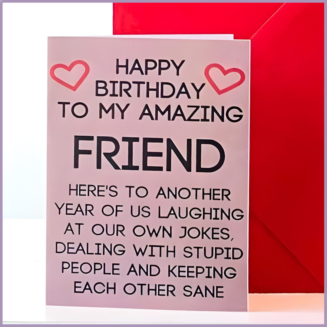 Happy Birthday to My Amazing Friend Greeting Card