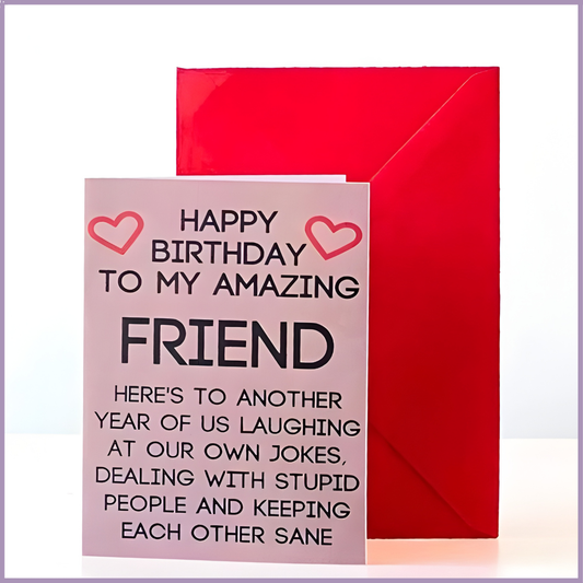 Happy Birthday to My Amazing Friend Greeting Card