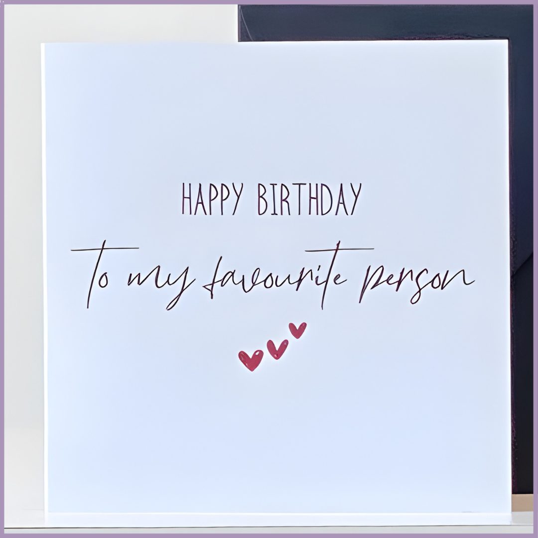 Happy Birthday to My Favorite Person Greeting Card