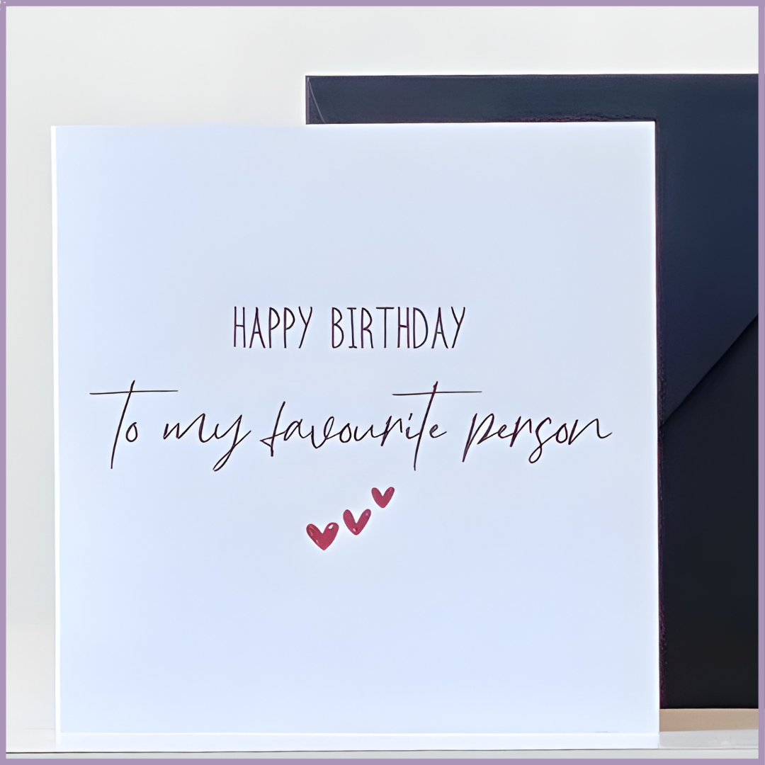 Happy Birthday to My Favorite Person Greeting Card