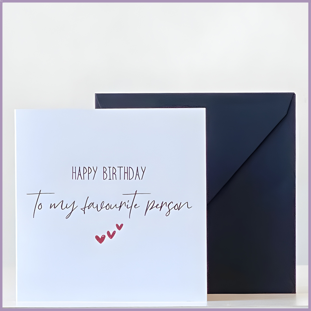 Happy Birthday to My Favorite Person Greeting Card