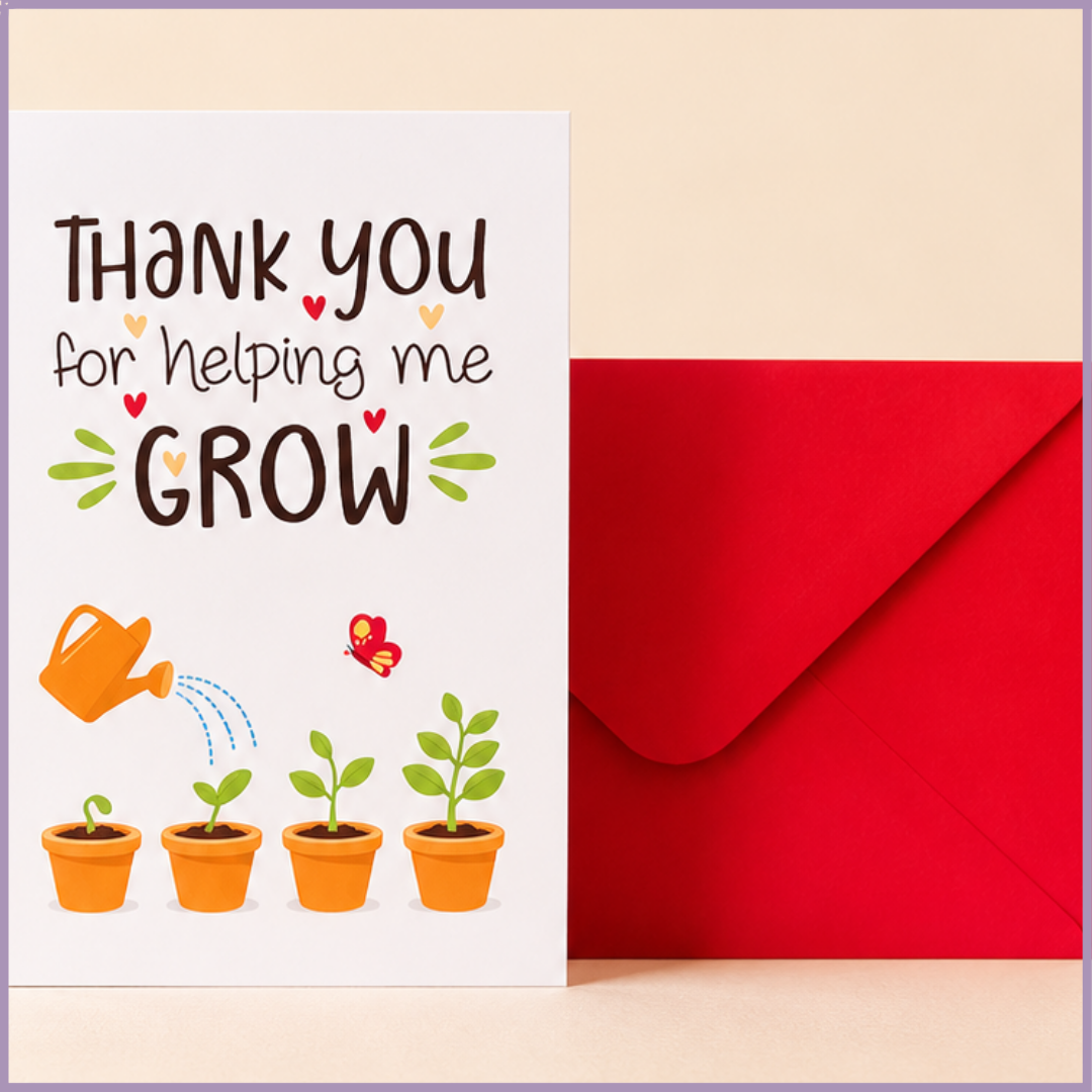 Thank You for Helping Me Grow Card