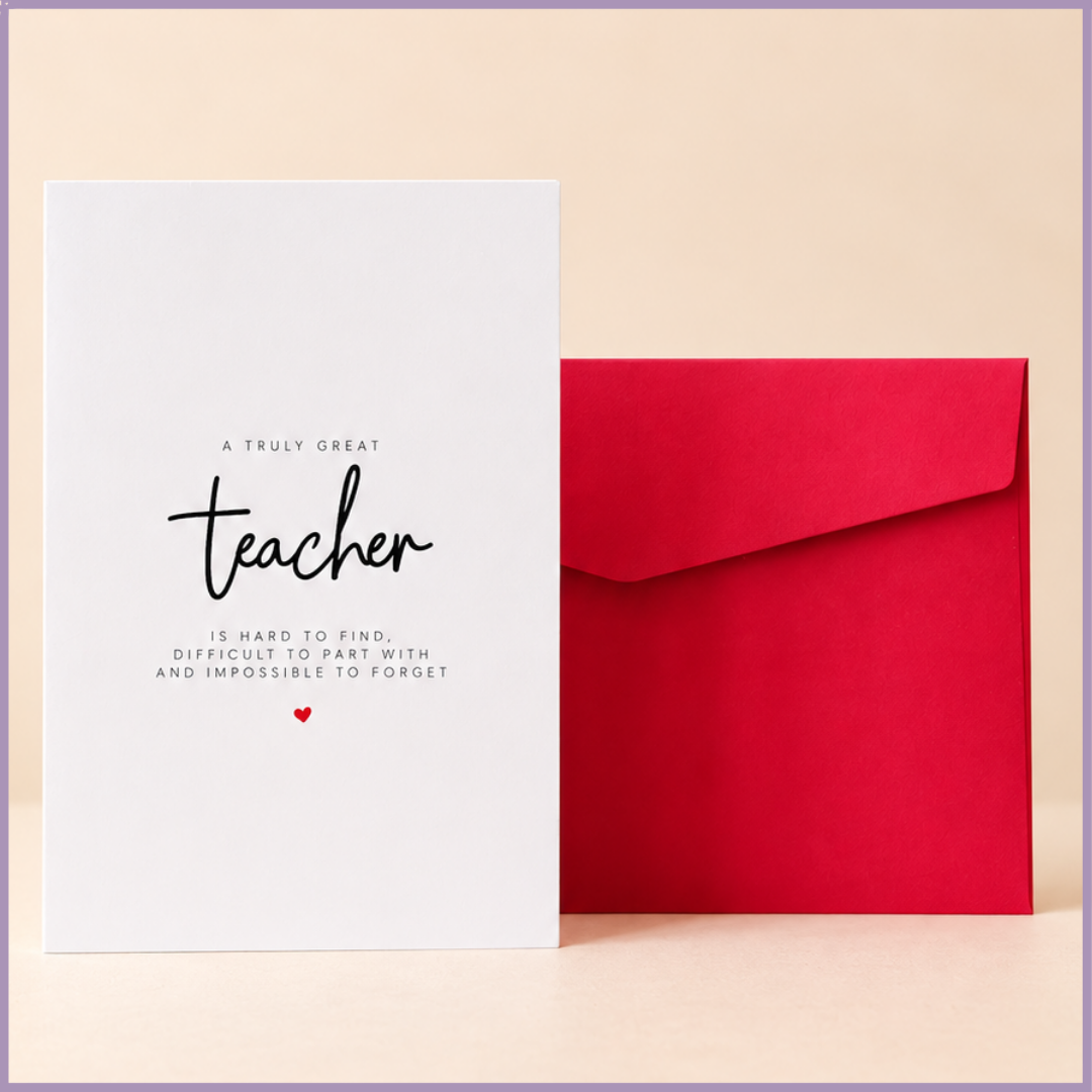 Truly Great Teacher Card
