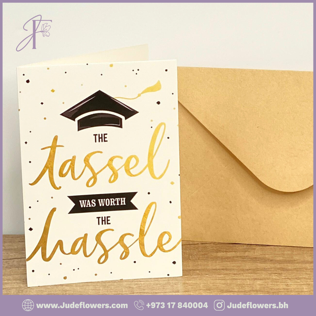 Tassel Worth the Hassle – Graduation Card (8.5cm x 12.5cm)